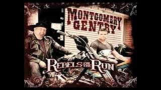 Montgomery Gentry - Rebels On the Run Lyrics [Montgomery Gentry&#39;s New 2012 Single]