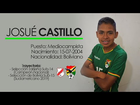 Josué Castillo - Jugador de Selección (Bolivia) - Categoría 2004
