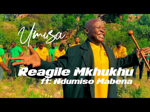 Reagile Mkhukhu ft Ndumiso Mabena - Umusa ( Official video )