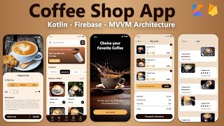 Download the video "Build a Coffee Shop app with Kotlin & Firebase in Android Studio Project"