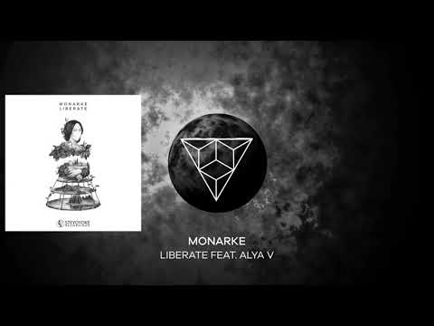 Monarke - Liberate feat. Alya V (Original Mix)