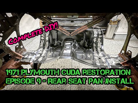 1971 Plymouth Cuda Restoration - Episode 9 - Rear Seat Pan Install
