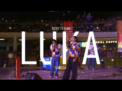 Rizky Febian, GANGGA - Luka (Live at Taman Literasi)