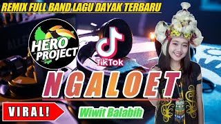 Download lagu NGALOET || REMIX FULL BAND LAGU DAYAK TERBARU || BY HERO PROJECT mp3 Download lagu NGALOET || REMIX FULL BAND LAGU DAYAK TERBARU || BY HERO PROJECT mp3