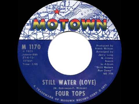 1970 HITS ARCHIVE: Still Water (Love) - Four Tops (mono 45)