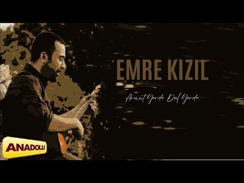 Emre Kızıl - Armut Yerde Dal Yerde © Anadolu Müzik Yapım