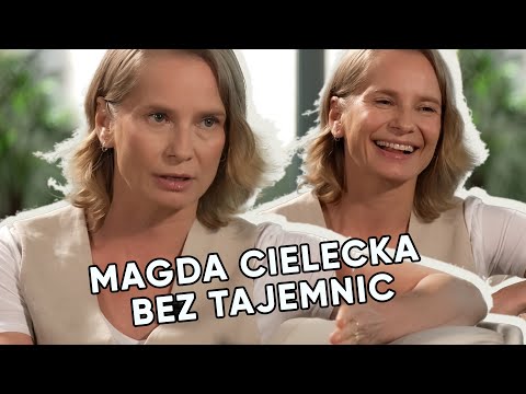 Magdalena Cielecka: Sama najlepiej wiem, co jest dla mnie dobre. Zawsze staram się słuchać siebie