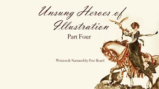 UNSUNG HEROES OF ILLUSTRATION 4