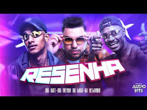 Mc Igot e Mc Menor do Luso - Resenha no Kelvinho - Dj Kelvinho