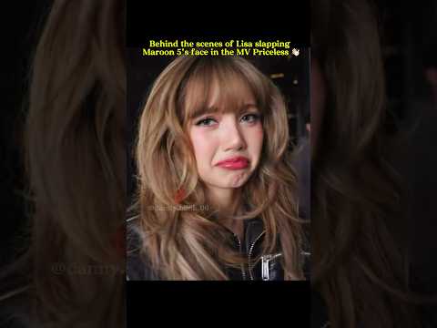 Behind the scenes of Lisa slapping Maroon 5's face in the MV Priceless #lisa #blackpink #maroon5