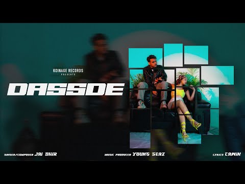 Dassde Lyrics - Jai Dhir, Cawin & Ritika