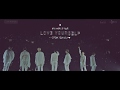 BTS (방탄소년단) WORLD TOUR 'LOVE YOURSELF: SPEAK YOURSELF' SPOT BTS (방탄소년단) WORLD TOUR 'LOVE YOURSELF: SPEAK YOURSELF' SPOT