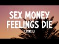 Lykke Li Sex Money Feelings Die Lyrics