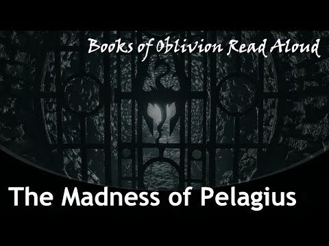 The Madness of Pelagius (Books of Oblivion Read Aloud)
