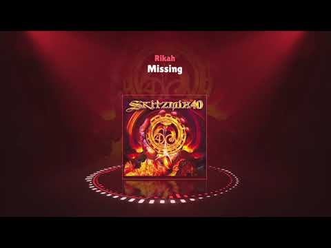 Missing - Rikah [Skitzmix 40]