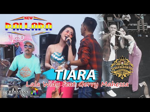 TIARA - Gerry Mahesa Feat Lala Widy - NEW PALLAPA - RAMAYANA Audio - Live Kendal