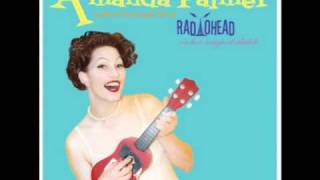 Amanda Palmer - High And Dry (Radiohead Cover)
