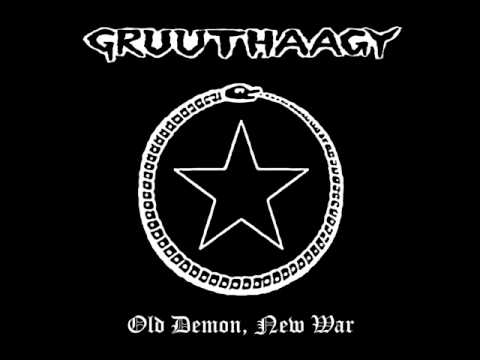 Gruuthaagy - Old demon, new war