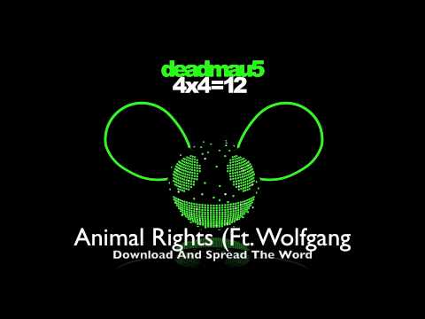 Deadmau5 - Animal Rights Ft. Wolfgang Gartner