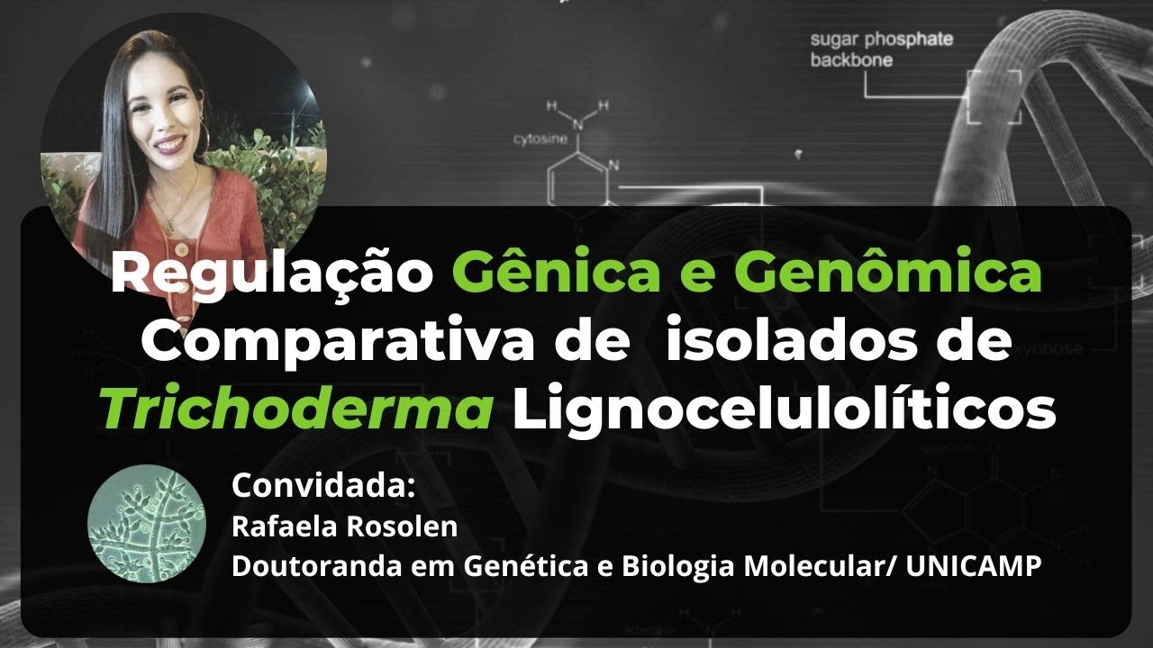 Regulação Gênica e Genômica Comparativa de  isolados de Trichoderma Lignocelulolíticos