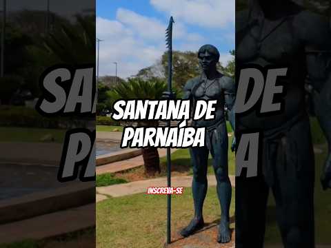 Conheça Santana de Parnaíba