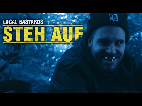 Local Bastards - Steh Auf [Offizielles Video]