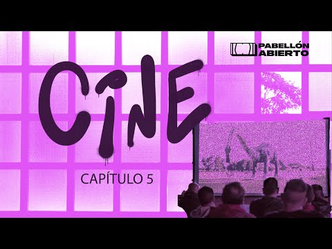 Pabellón Abierto - Capítulo 5: CINE en CÁRCELES