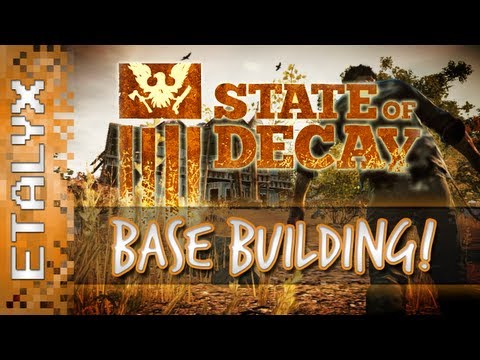comment construire state of decay