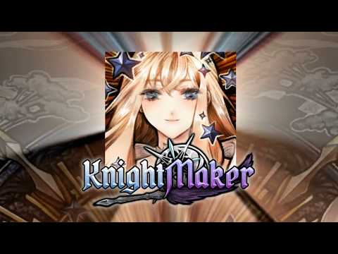 Knight Maker video