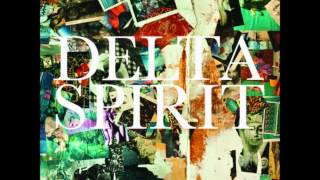 Delta Spirit - Otherside (Rounder)