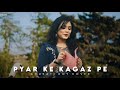 Pyar Ke Kagaz Pe : Cover | Anurati Roy | Jigar | Ajay Devgan, Karishma Kapoor