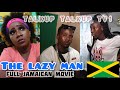 THE LAZY MAN - FULL JAMAICAN MOVIE