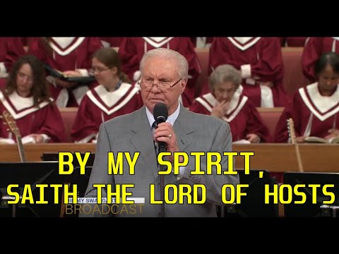 Jimmy Swaggart Preaching: By My Spirit, Saith The Lord of Hosts - Sermon