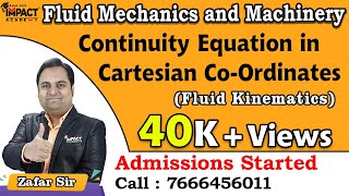 Continuity Equation in Cartesian Co-Ordinates | Fluid Kinematics | Fluid Mechanics and Machinery |