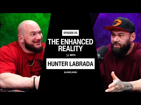 The Enhanced Reality - Hunter Labrada & Corey Lindner
