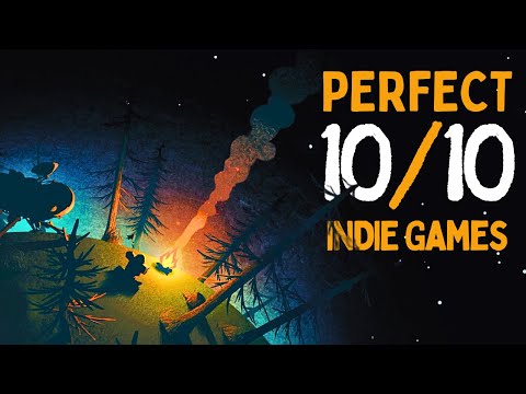 20 Perfect 10/10 Indie Games You Must Play