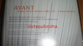 Avant ft. Loon &quot;Read Your Mind&quot; (Remix)