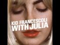 Kid Francescoli - My Baby 