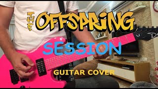 The Offspring - Session (guitar cover)