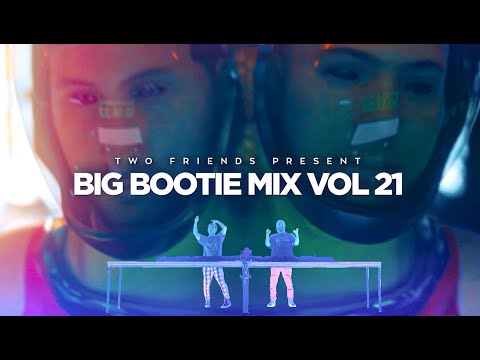 BIG BOOTIE MIX, VOL. 21: Concert Premiere - Two Friends