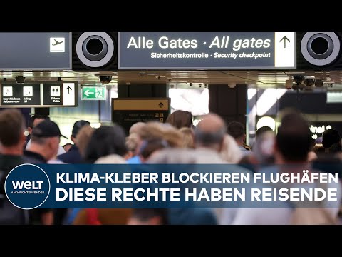 ENTSCHÄDIGUNG WEGEN KLIMA-AKTIVISTEN? Diese Rechte haben Flug-Reisende bei Ausfällen oder Verspätung
