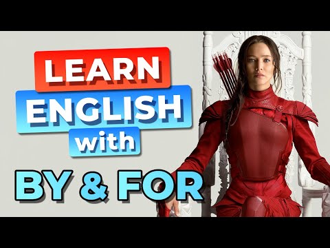 BY y FOR en Inglés en Los Juegos del Hambre (Nivel 1) - Aprende Inglés con The Hunger Games