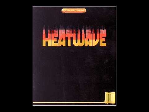 The Heatwave - All you do is dial
