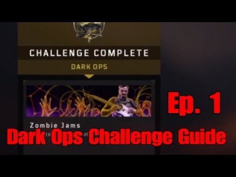 Zombie Jams Dark Ops Challenge Guide Ep. 1 | Black Ops 4 Blackout