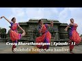Shilegalu Sangeethava Haadive Crazy Bharathanayam Episode 11