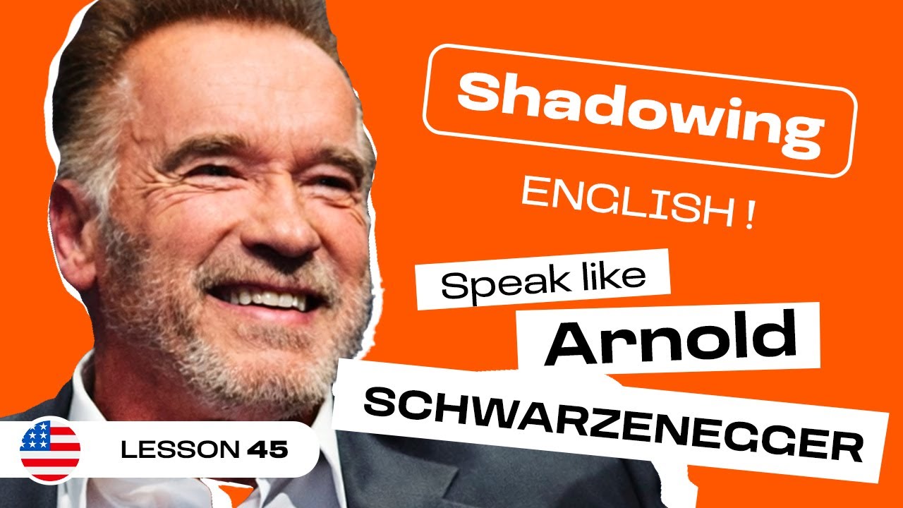 Shadowing English with Arnold Schwarzenegger | Learn Like a Non-Native Speaker (lesson #45)