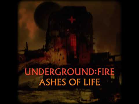 UNDERGROUND FIRE "Ashes of Life" LP/CD Pre-order
