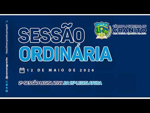 8ª Sessão Ordinária - Câmara Municipal de Granito - PE