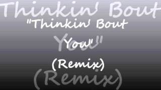 Jonessa - Thinkin' Bout You (Remix)