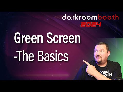 Green Screen Basics - Darkroom Booth 2024